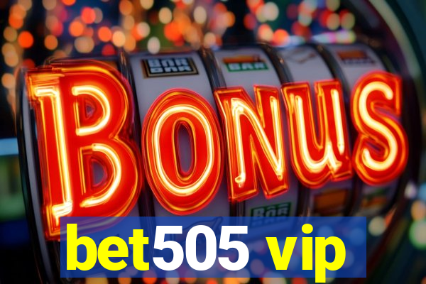 bet505 vip